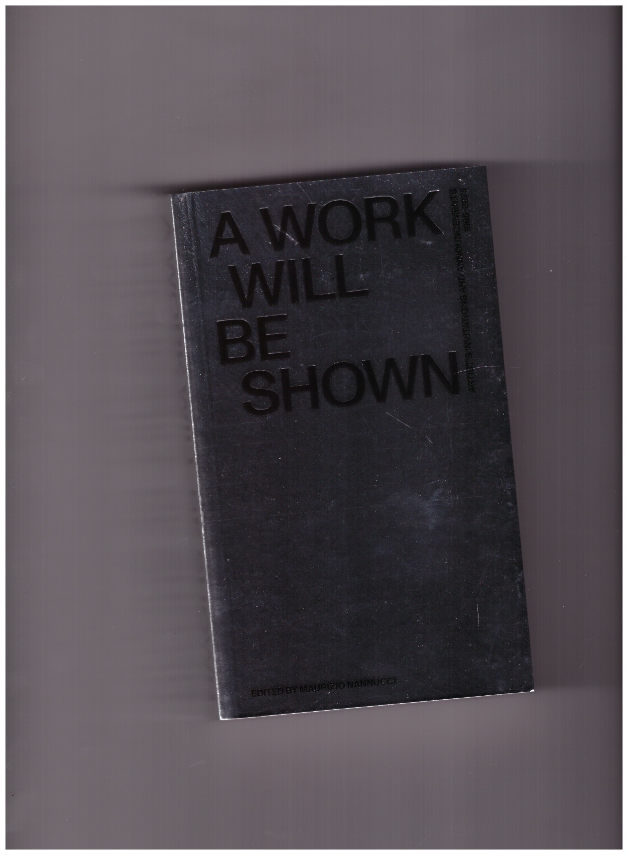 NANNUCCI, Maurizio - A Work Will Be Shown